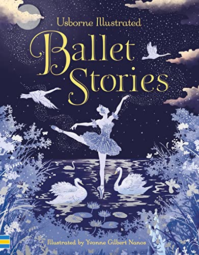 Illustrated Ballet Stories (Illustrated Story Collections) von Usborne Publishing